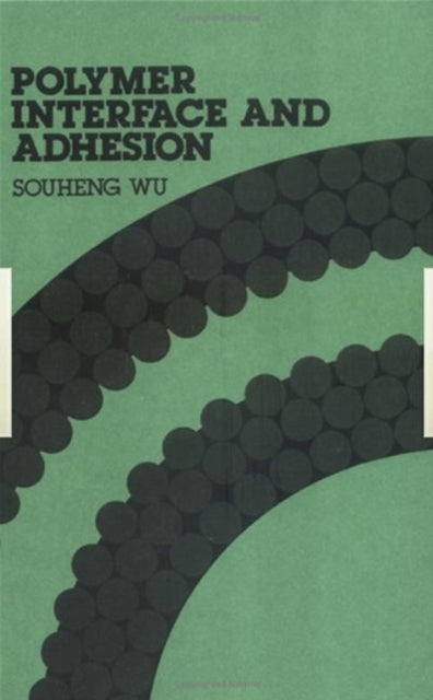 Book cover of: Polymer Interface and Adhesion