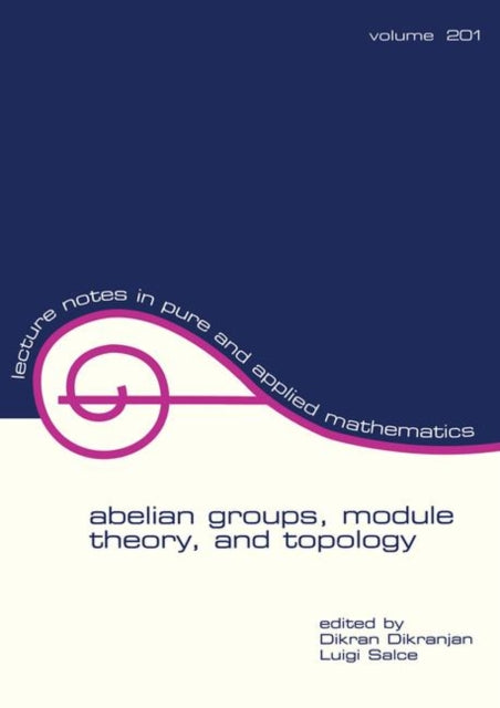 Book cover of: Abelian Groups, Module Theory, and Topology