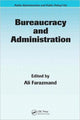 Book cover of: Bureaucracy and Administration. By: Ali Farazmand