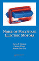 Book cover of: Noise of Polyphase Electric Motors