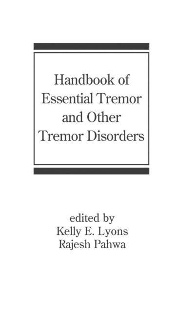 Book cover of: Handbook of Essential Tremor and Other Tremor Disorders