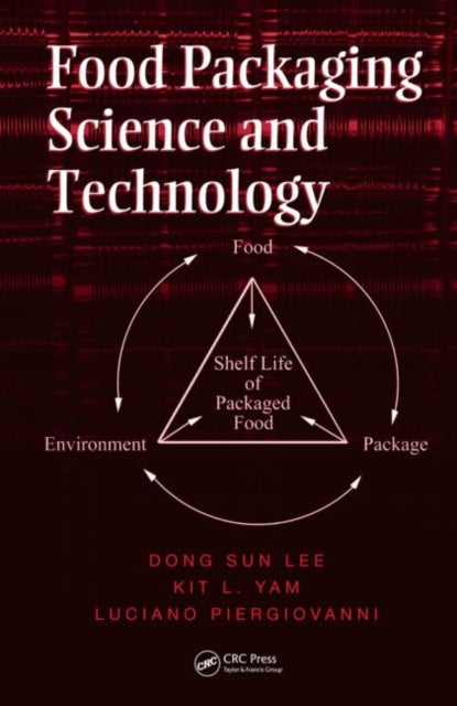 Book cover of: Food Packaging Science and Technology. By: Dong Sun Lee