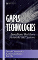 Book cover of: GMPLS Technologies. By: Naoaki Yamanaka