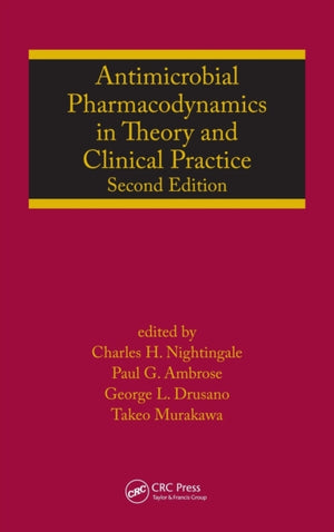 Antimicrobial Pharmacodynamics in Theory and Clinical Practice