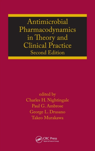 Book cover of: Antimicrobial Pharmacodynamics in Theory and Clinical Practice