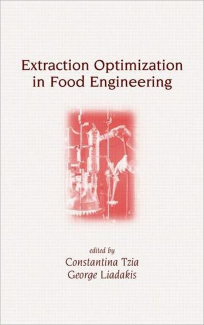 Book cover of: Extraction Optimization in Food Engineering