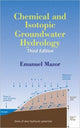 Book cover of: Chemical and Isotopic Groundwater Hydrology. By: ʻImanuʼel Mazor