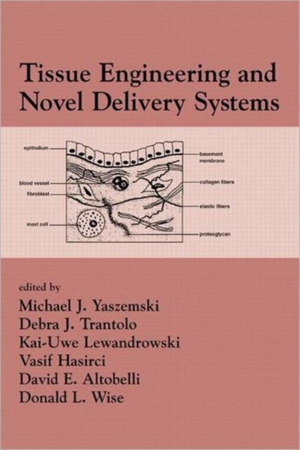 Book cover of: Tissue Engineering And Novel Delivery Systems