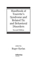 Book cover of: Handbook of Tourette's Syndrome and Related Tic and Behavioral Disorders. By: Roger Kurlan