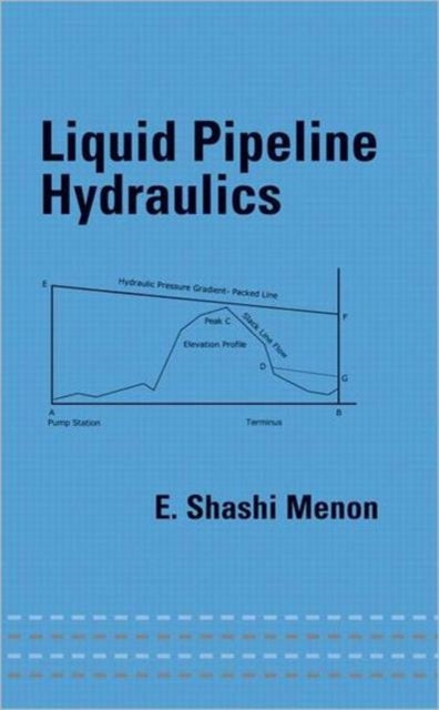 Liquid Pipeline Hydraulics