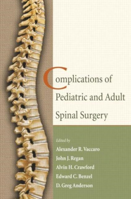 Book cover of: Complications of Pediatric and Adult Spinal Surgery