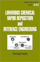 Book cover of: Luminous Chemical Vapor Deposition and Interface Engineering. By: Hirotsugu Yasuda