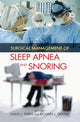 Book cover of: Surgical Management of Sleep Apnea and Snoring