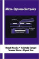Book cover of: Micro-Optomechatronics. By: Hiroshi Hosaka