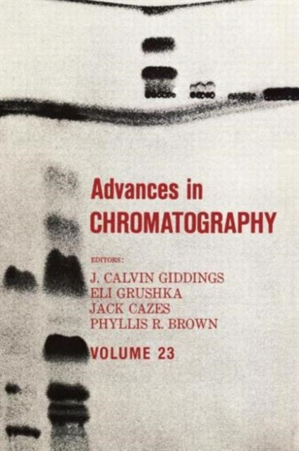 Book cover of: Advances in Chromatography. By: J. Calvin Giddings