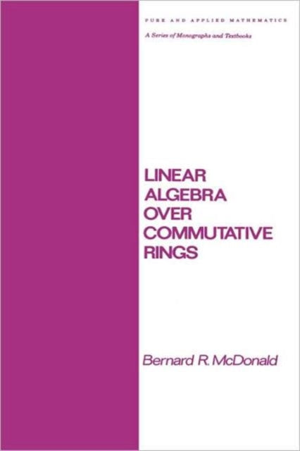 Book cover of: Linear Algebra over Commutative Rings