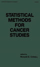Book cover of: Statistical Methods for Cancer Studies