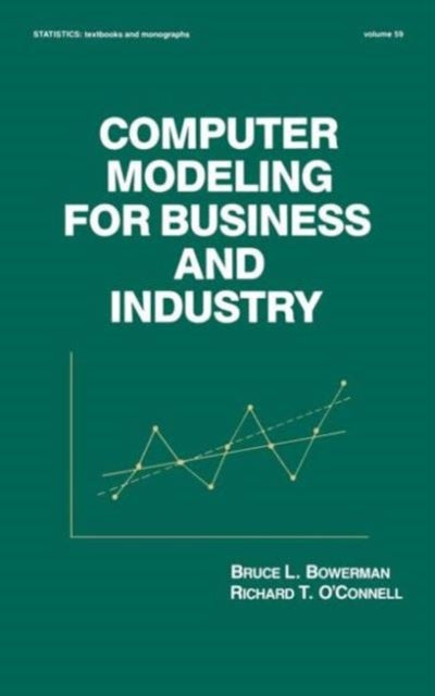 Computer Modeling for Business and Industry