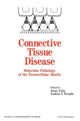 Book cover of: Connective Tissue Disease. By: Jouni Uitto