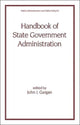 Book cover of: Handbook of State Government Administration. By: John J. Gargan