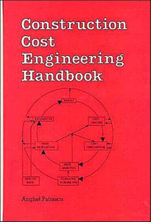 Construction Cost Engineering Handbook