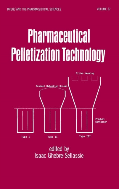 Book cover of: Pharmaceutical Pelletization Technology