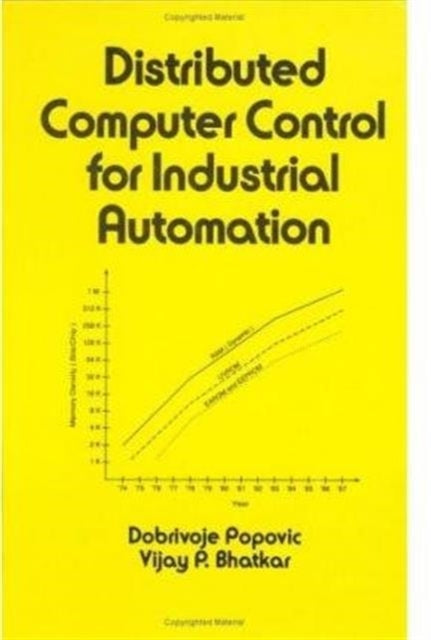 Book cover of: Distributed Computer Control Systems in Industrial Automation. By: Dobrivojie Popovic