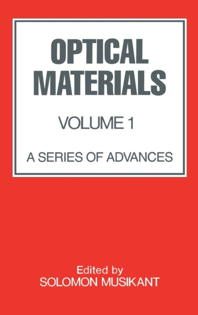 Book cover of: Optical Materials. By: Musikant(deceas