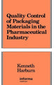 Book cover of: Quality Control of Packaging Materials in the Pharmaceutical Industry
