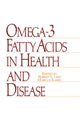 Book cover of: Omega-3 Fatty Acids in Health and Disease