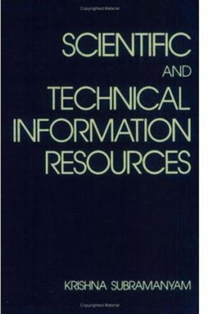 Book cover of: Scientific and Technical Information Resources. By: Bhadriraju Subramanyam