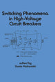 Book cover of: Switching Phenomena in High-Voltage Circuit Breakers
