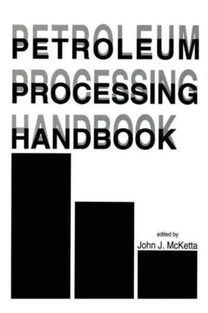 Book cover of: Petroleum Processing Handbook
