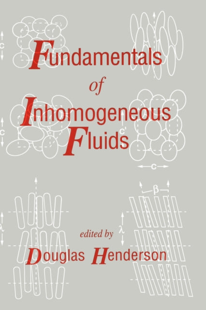 Book cover of: Fundamentals of Inhomogeneous Fluids