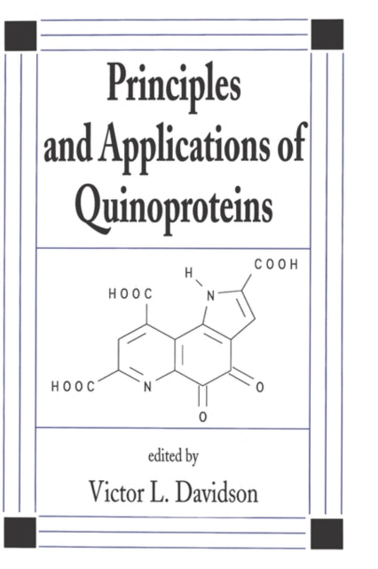 Principles and Applications of Quinoproteins