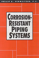 Book cover of: Corrosion-Resistant Piping Systems