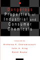 Book cover of: Dangerous Properties of Industrial and Consumer Chemicals