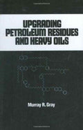 Upgrading Petroleum Residues and Heavy Oils