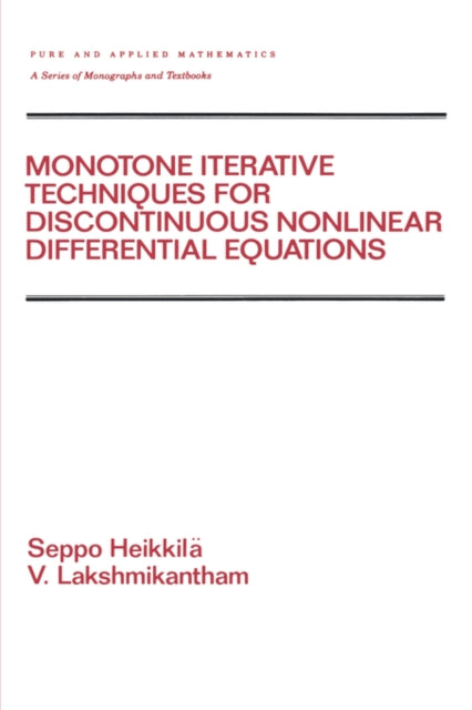 Book cover of: Monotone Iterative Techniques for Discontinuous Nonlinear Differential Equations