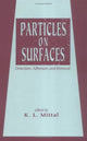 Book cover of: Particles on Surfaces. By: K.L. Mittal