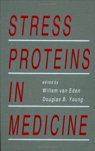 Book cover of: Stress Proteins in Medicine. By: Willem Van Eden