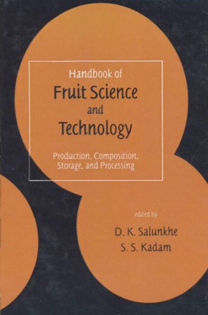 Book cover of: Handbook of Fruit Science and Technology