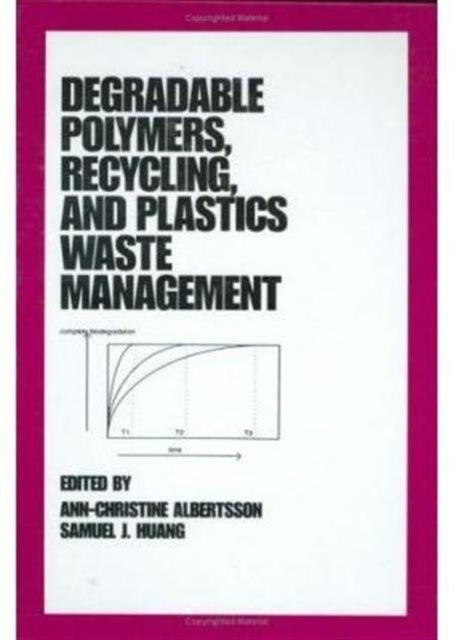 Book cover of: Degradable Polymers, Recycling, and Plastics Waste Management