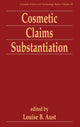 Book cover of: Cosmetic Claims Substantiation. By: Louise Aust