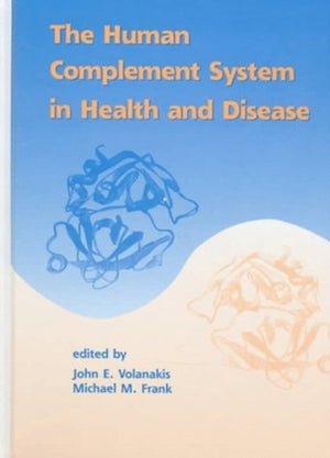 The Human Complement System in Health and Disease