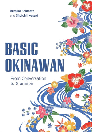 Basic Okinawan, From Conversation to Grammar