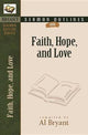 Book cover of: Sermon Outlines on Faith, Hope, and Love. By: Al Bryant