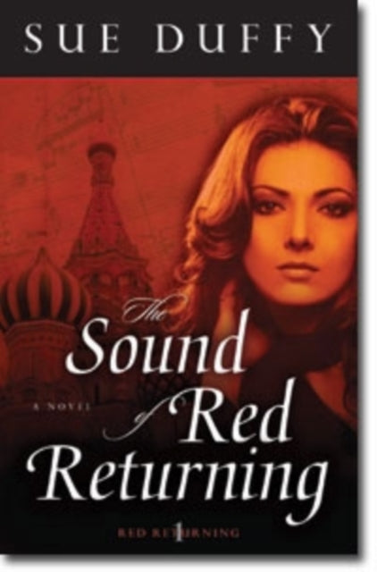 Book cover of: Sound of Red Returning – A Novel. By: Sue Duffy