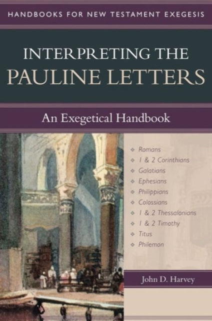 Book cover of: Interpreting the Pauline Letters – An Exegetical Handbook