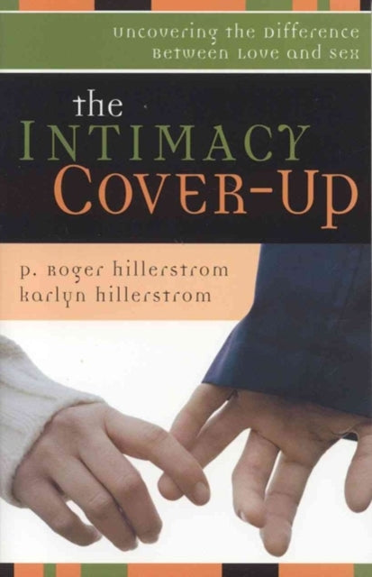 Book cover of: Intimacy Cover-Up. By: P. Roger Hillerstrom
